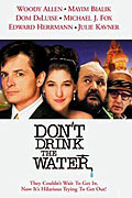 Don't Drink the Water (1994)