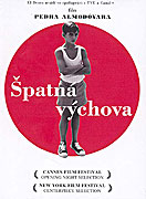 Špatná výchova (2004)