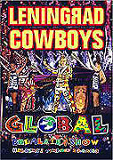 Leningrad Cowboys: Global Balalaika Show (2003)