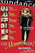 Die, Mommie, Die! (2003)