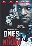 Dnes nebo nikdy (2000)