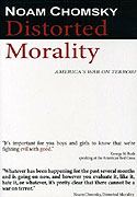 Noam Chomsky: Distorted Morality (2003)