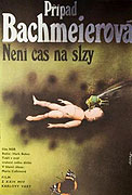 Případ Bachmeierová - Není čas na slzy (1984)