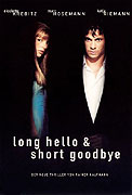 Long Hello and Short Goodbye (1999)
