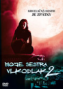 Moje sestra vlkodlak 2 (2004)