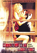 Miluj mě, prosím (2004)