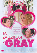Ta záležitost s Gray (2006)