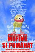 Mufíme si pomáhat (2003)