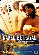 Naked Betrayal (2002)