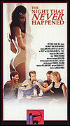 Night That Never Happened, The (1997)