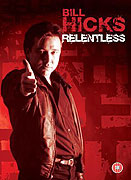 Bill Hicks: Relentless (1992)