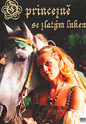 O princezně se zlatým lukem (2002)