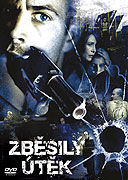 Zběsilý útěk (2006)