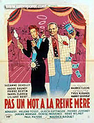 Pas un mot à la reine mère (1946)