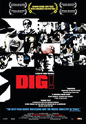 Dig!
							<span class="name-source">(festivalový název)</span> (2004)