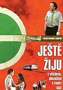 Ještě žiju s věšákem, plácačkou a čepicí (2005)