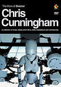 Work of Director Chris Cunningham, The (2003)