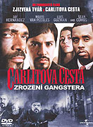 Carlitova cesta: Zrození gangstera (2005)