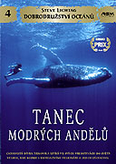 Dobrodružství oceánů: Tanec modrých andělů (2004)