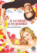 A co když je to pravda? (2005)