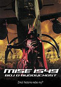 Mise 1549: Boj o budoucnost (2005)