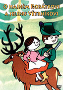 O hajném Robátkovi a jelenu Větrníkovi (1978)