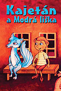 Kajetán a Modrá liška (2005)