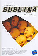 Bublina (2005)