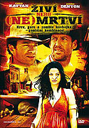 Živí nebo (ne)mrtví (2007)