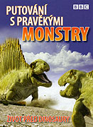 Putování s pravěkými monstry (2005)