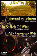 Putování za vínem 1: Čechy a Morava (2005)