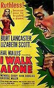 I Walk Alone (1948)