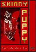 Skinny Puppy: Ain't It Dead Yet? (Live) (1989)