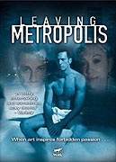 Leaving Metropolis (2002)