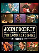 John Fogerty: The Long Road Home in Concert (2006)