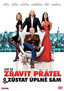 Jak se zbavit přátel a zůstat úplně sám (2008)