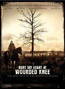 Mé srdce pohřběte u Wounded Knee (2007)