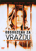 Odsouzena za vraždu (2007)
