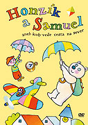 Honzík a Samuel aneb kudy vede cesta na sever (2005)