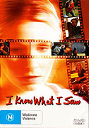 I Know What I Saw (2007)