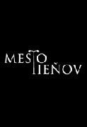 Mesto tieňov (2008)