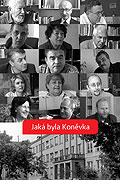 Jaká byla Koněvka (2007)
