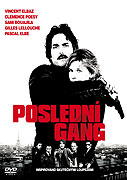 Poslední gang (2007)