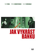 Jak vykrást banku (2007)