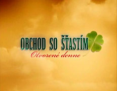 Obchod so šťastím (2008)