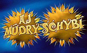Aj múdry schybí (1998)