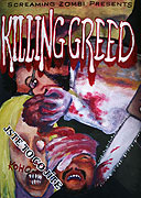 Killing greed (2007)