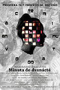 Minuta do dvanácté (2008)