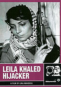Leila Khaled: Hijacker (2006)
