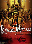 Rain of Madness (2008)